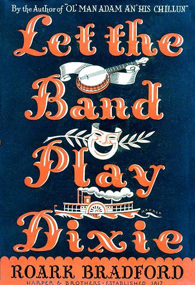 Let The Band Play Dixie DustJacket HALF