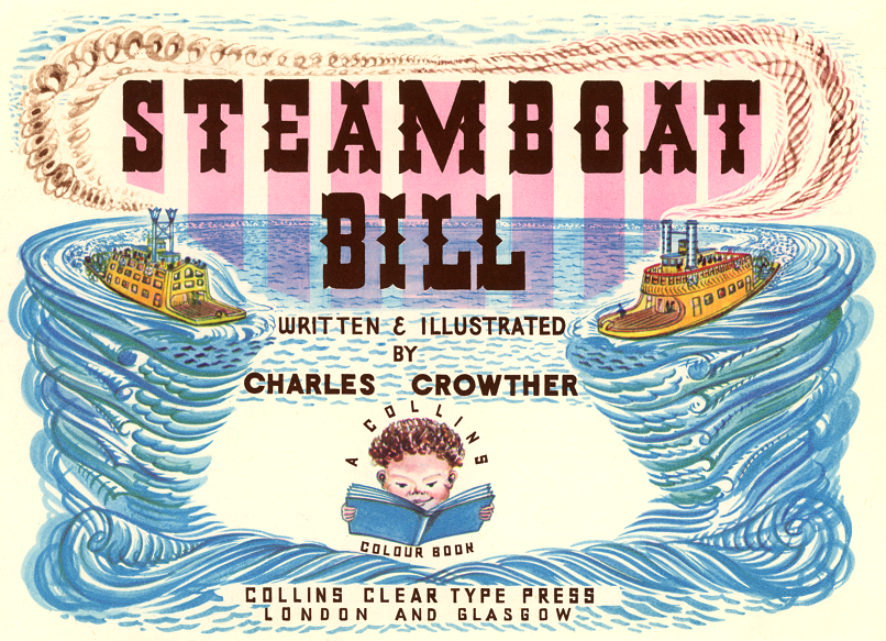 SteamboatBillChasCrowtherTitlePageForNORI